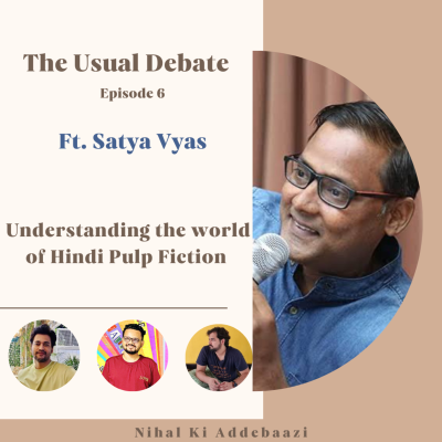 episode The Usual Debate | Ep 6 Ft. Satya Vyas | Discussing the world of Hindi Pulp Fiction artwork