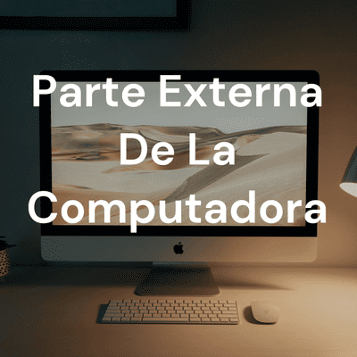 Parte Externa De La Computadora