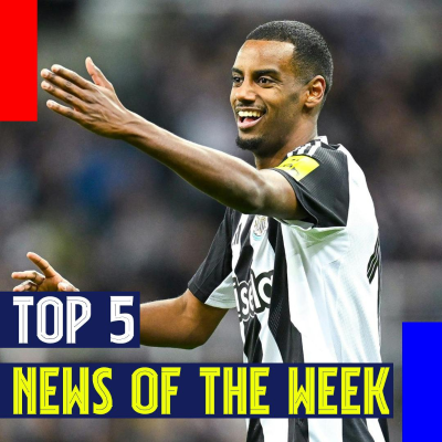 episode Top 5 News of the Week | Cubarsi Renews, Isak Links, and UEFA Youth League Success artwork