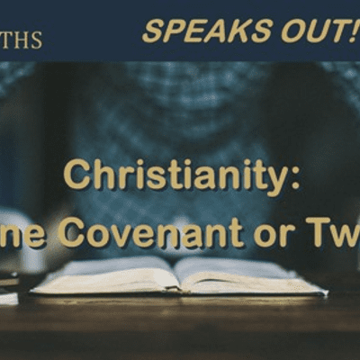 episode Christianity: One Covenant or Two? artwork