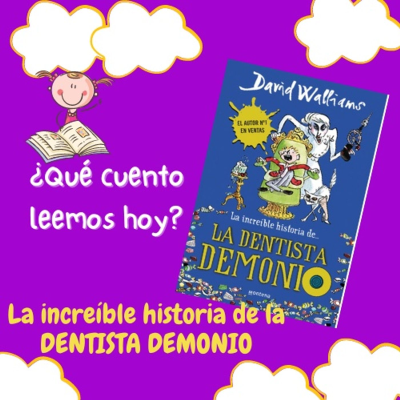 episode ¿Qué Cuento Leemos hoy? LA INCREÍBLE HISTORIA DE LA DENTISTA DEMONIO😈 artwork