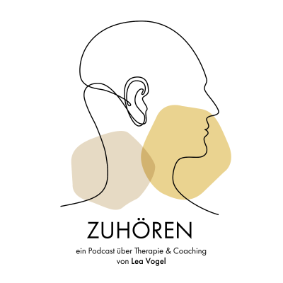 Coverbild der Sendung Zuhören - ein Podcast über Therapie & Coaching