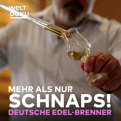 episode MEHR ALS NUR SCHNAPS: Deutsche Edel-Spirituosen erobern die Welt! | WELT FOOD DOKU artwork