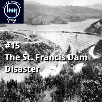 episode #15 - St. Francis Dam Disaster artwork