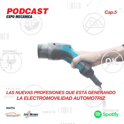 episode Nuevas Profesiones Generadas Por la Electromovilidad Automotriz artwork