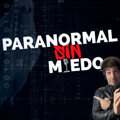episode ¡Cuidado! Tu Cerebro Te Miente en lo PARANORMAL artwork