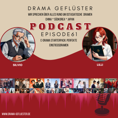 episode C-Drama Starterpack: Perfekte Einstiegsdramen - Drama Gefluester #61 artwork