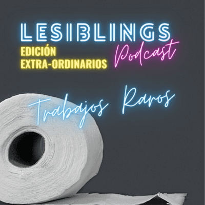 episode T01-EP06 | TRABAJOS RAROS III (Edición Extra-ordinarios) artwork