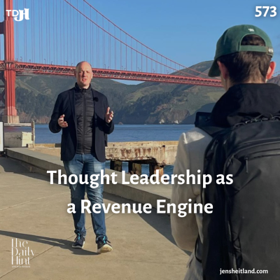 episode 573 - Thought Leadership as a Revenue Engine artwork