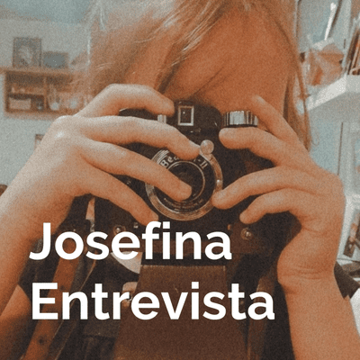 Josefina Entrevista