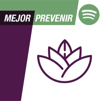 episode "Mejor Prevenir" - Ep.12 - Minfdulness: Un camino al bienestar artwork