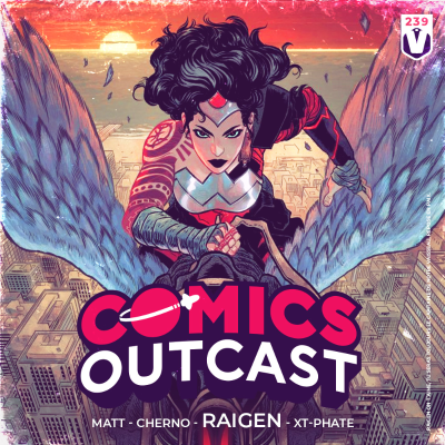 episode 239 - Absolute Comics Outcast artwork