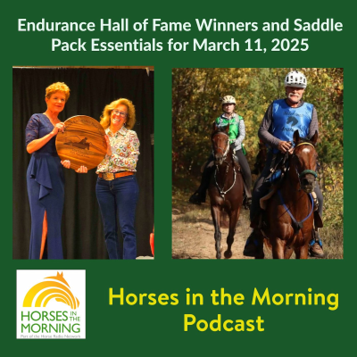 episode Endurance Hall of Fame Winners and Saddle Pack Essentials for March 11, 2025 artwork