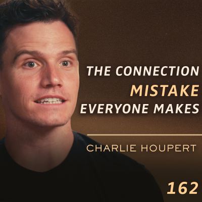 episode E162 - Charlie Houpert: The 6 Laws of Charisma: Become Magnetic by Being Yourself artwork