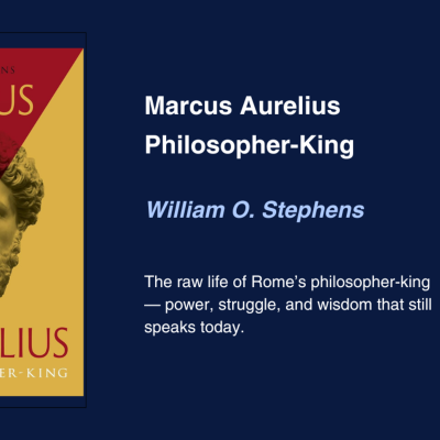 episode Episode 781: William O. Stephens - Marcus Aurelius: Philosopher-King artwork