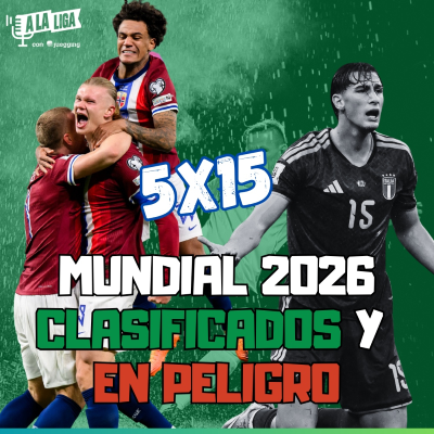 episode 5x15 - MUNDIAL 2026: CLASIFICADOS Y EN PELIGRO ¿ITALIA FUERA DEL MUNDIAL? artwork