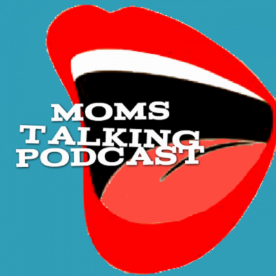 Moms Talking Podcast