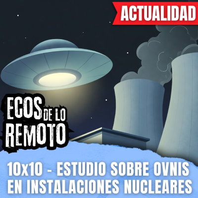 episode 3I/ATLAS ¿resuelto? | Demuestran Ovnis en pruebas atómicas | Viajera interdimensional -ACTUALIDAD- EDLR 10x10 - Episodio exclusivo para mecenas artwork
