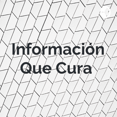 Información Que Cura