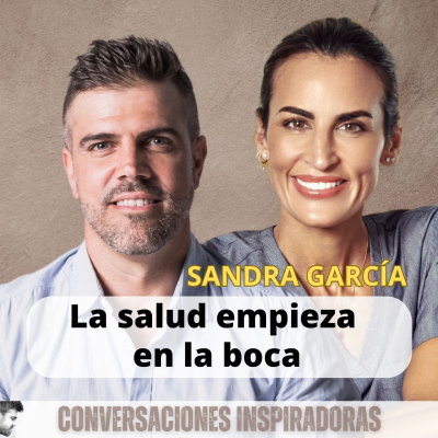episode "La salud empieza en tu boca" - Parte I - Sandra Garcia artwork