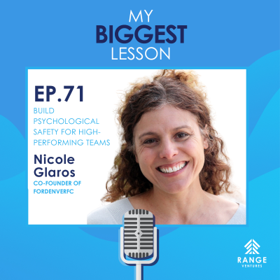 episode Nicole Glaros: Build Psychological Safety for High-Performing Teams artwork