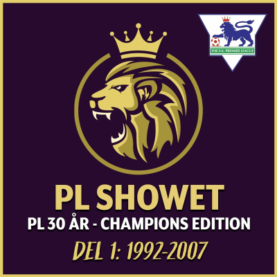 PL 30 År - Champions Edition - Del 1: 1992 - 2007