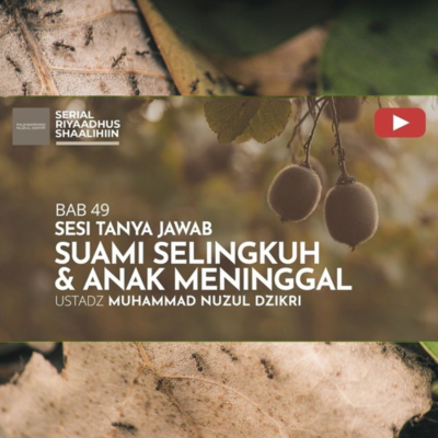 episode Riyaadhush Shaalihiin 1810. "SUAMI SELINGKUH & ANAK MENINGGAL" artwork