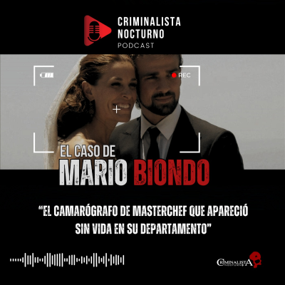 episode El caso de Mario Biondo | Criminalista Nocturno artwork