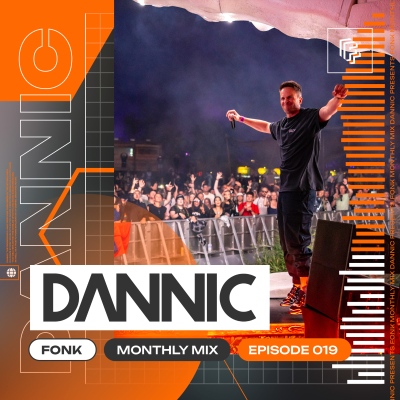 episode Dannic presents Fonk Monthly Mix - Episode 019 artwork