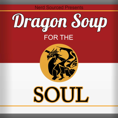 episode Dragon Soup for the Soul Ep#7 - Illusory Cliffs of Doom artwork