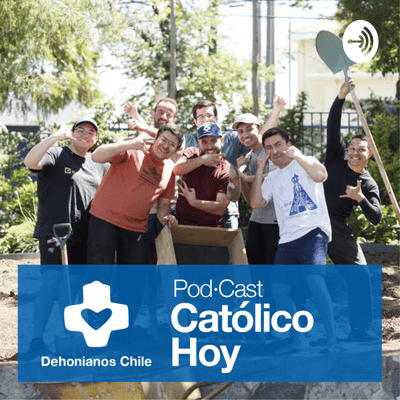 episode Esperanza - Católico Hoy un Podcast de Dehonianos Chile artwork