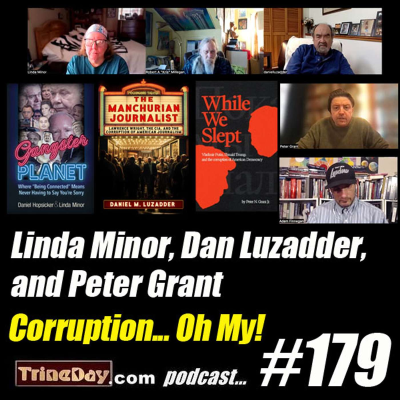 episode 179. Linda Minor, Dan Luzadder, and Peter Grant. Corruption Oh My! artwork