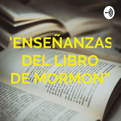 episode "EL LIBRO DE MORMON" (Un Legado eterno) artwork