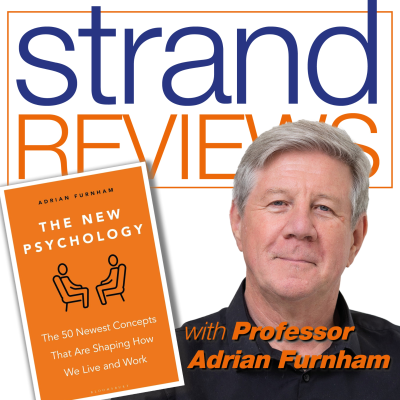 episode The New Psychology, with the author, Professor Adrian Furnham artwork