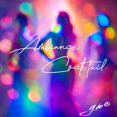 episode AMBIANCE COCKTAIL (LIVE'24) artwork