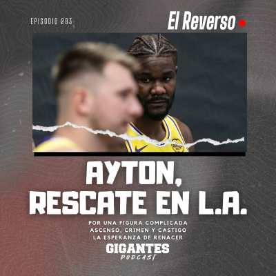 episode Cap. 283 (Ayton, rescate en L.A.) artwork