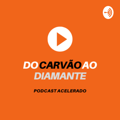Do carvão ao diamante - estratégias para você ser o seu melhor