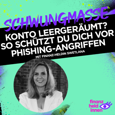 episode #311 Konto leergeräumt? So schützt Du Dich vor Phishing-Angriffen artwork