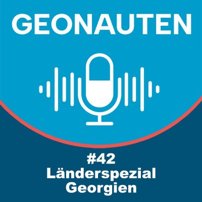 episode Geonauten #42 - Länderspezial Georgien artwork