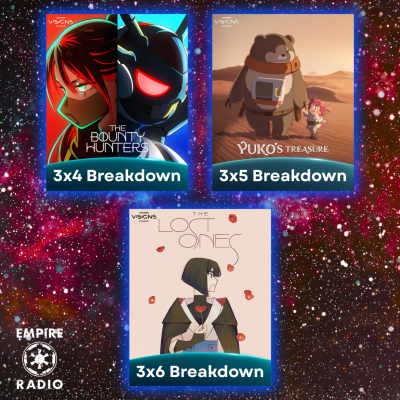 episode Visions Vol. 3 - Eps. 4-6 Breakdown (Podcast Ep. #334) artwork