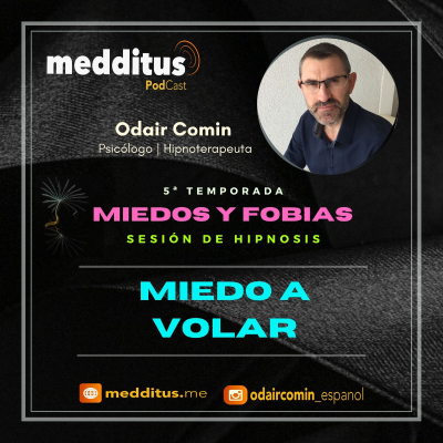 episode #152 Hipnosis para Miedo a Volar | Miedos y Fobias | Odair Comin artwork