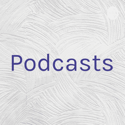 Podcasts