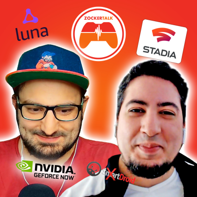 episode Zockertalk #002 - Luna, Windows-Emulator für Stadia, Google Developer Summit und Smartdroid-Rant artwork