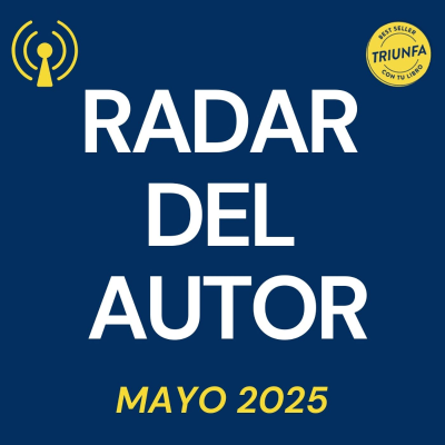 episode Radar del Autor - Mayo 2025 artwork