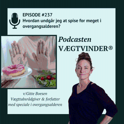 episode Hvordan undgår jeg at spise for meget i overgangsalderen? artwork