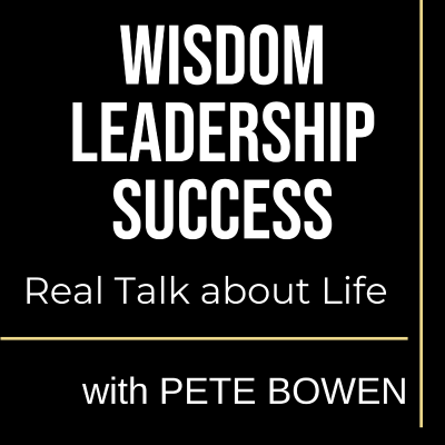 Wisdom, Leadership & Success