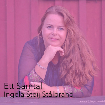 episode 53. Ingela Steij Stålbrand artwork
