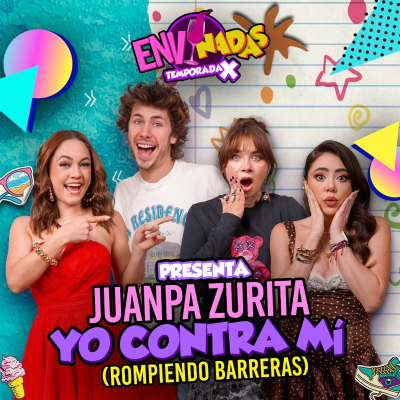 episode Envinadas ft. Juanpa Zurita – Yo contra mí: Rompiendo barreras 🍷 T. X – Ep. 4 artwork