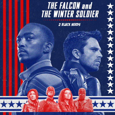 episode The Falcon and the Winter Soldier Complete Series Review artwork