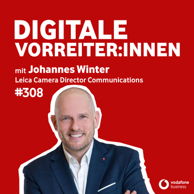episode Leica zwischen Tradition und Zukunft – Markenstrategie, Innovation & Community mit Johannes Winter artwork